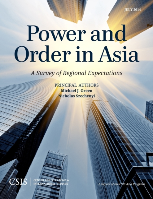 Power and Order in Asia : A Survey of Regional Expectations, Paperback / softback Book