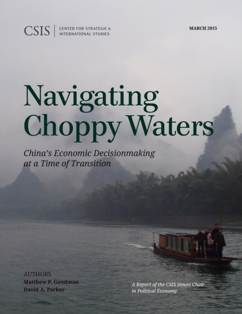 Navigating Choppy Waters : China's Economic Decisionmaking at a Time of Transition, EPUB eBook
