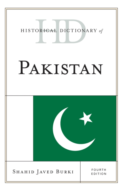 Historical Dictionary of Pakistan, Hardback Book