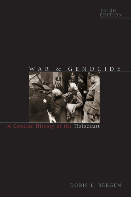 War and Genocide : A Concise History of the Holocaust, EPUB eBook