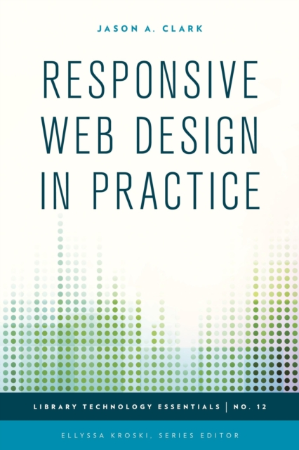 Responsive Web Design in Practice, Hardback Book