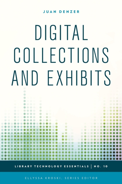 Digital Collections and Exhibits, Hardback Book