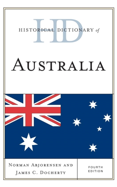 Historical Dictionary of Australia, Hardback Book