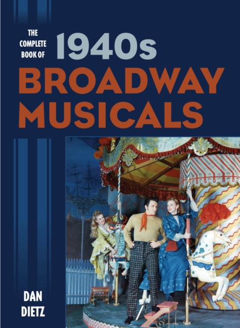 Complete Book of 1940s Broadway Musicals, EPUB eBook