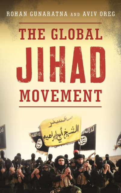 The Global Jihad Movement, Hardback Book