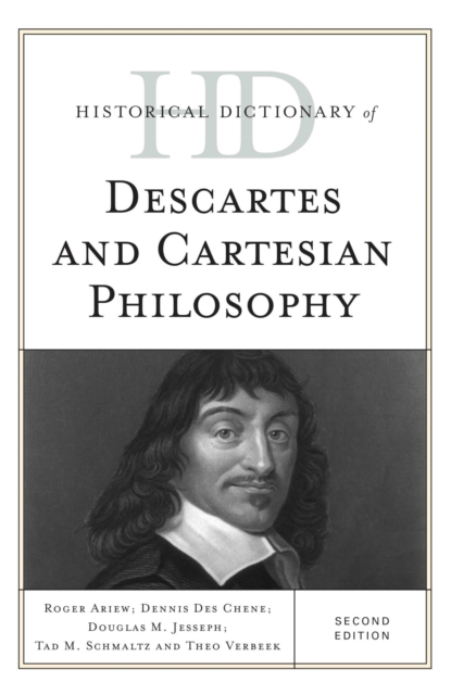 Historical Dictionary of Descartes and Cartesian Philosophy, EPUB eBook