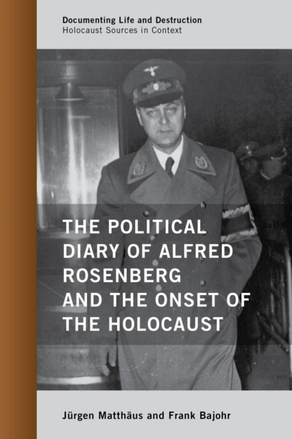 Political Diary of Alfred Rosenberg and the Onset of the Holocaust, EPUB eBook