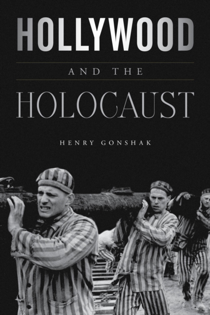 Hollywood and the Holocaust, Hardback Book