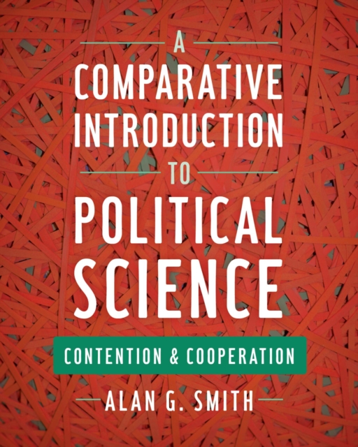 Comparative Introduction to Political Science : Contention and Cooperation, EPUB eBook
