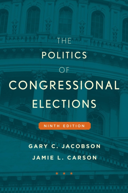 The Politics of Congressional Elections, Paperback / softback Book