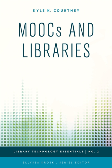Moocs and Libraries, Hardback Book