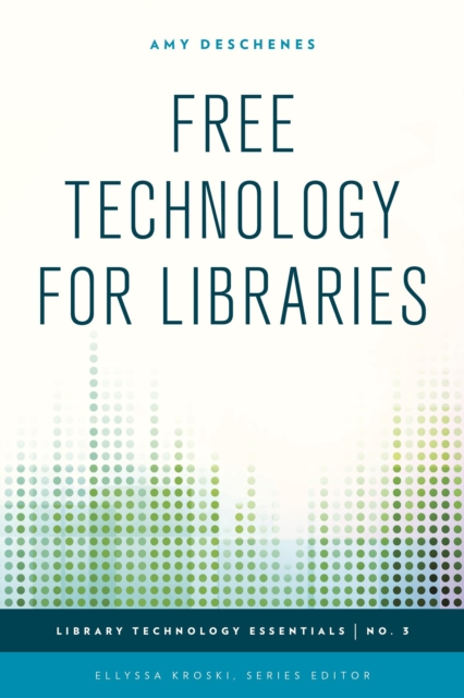 Free Technology for Libraries, Paperback / softback Book