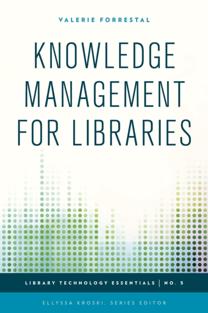 Knowledge Management for Libraries, Hardback Book
