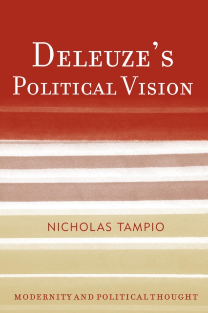 Deleuze's Political Vision, Hardback Book