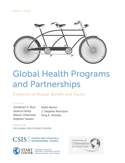 Global Health Programs and Partnerships : Evidence of Mutual Benefit and Equity, Paperback / softback Book