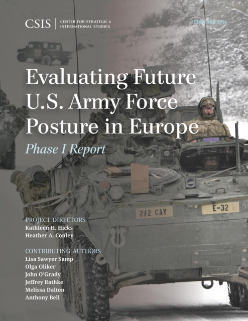Evaluating Future U.S. Army Force Posture in Europe : Phase I Report, EPUB eBook