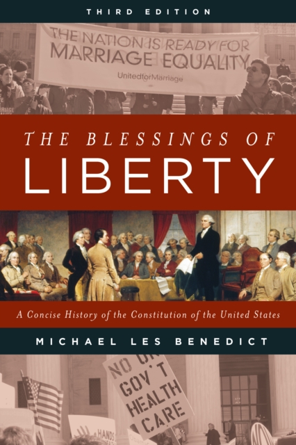 The Blessings of Liberty : A Concise History of the Constitution of the United States, Paperback / softback Book