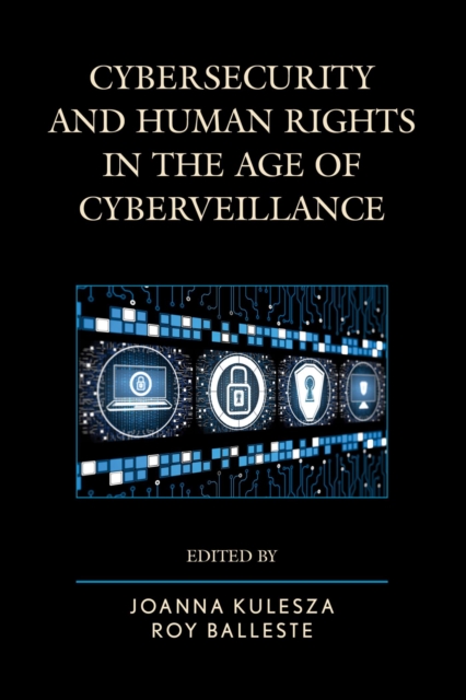 Cybersecurity and Human Rights in the Age of Cyberveillance, EPUB eBook