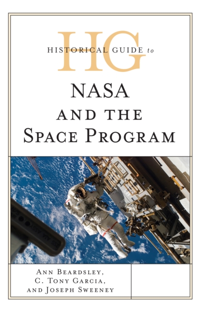 Historical Guide to NASA and the Space Program, EPUB eBook
