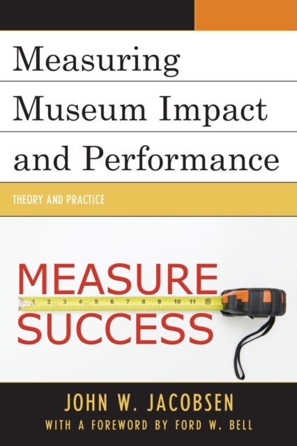 Measuring Museum Impact and Performance : Theory and Practice, EPUB eBook