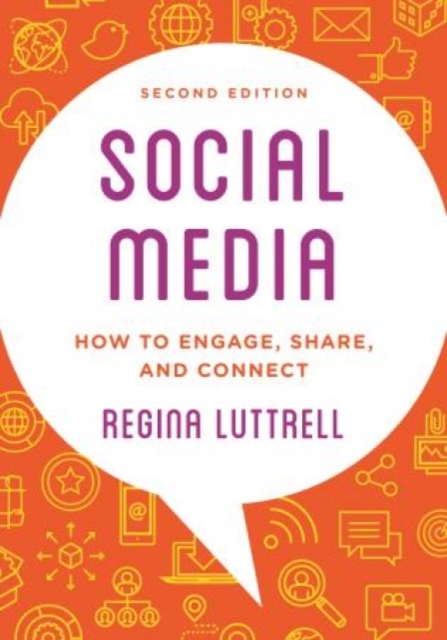 Social Media : How to Engage, Share, and Connect, Paperback / softback Book