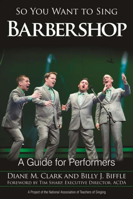 So You Want to Sing Barbershop : A Guide for Performers, EPUB eBook