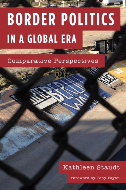 Border Politics in a Global Era : Comparative Perspectives, Hardback Book