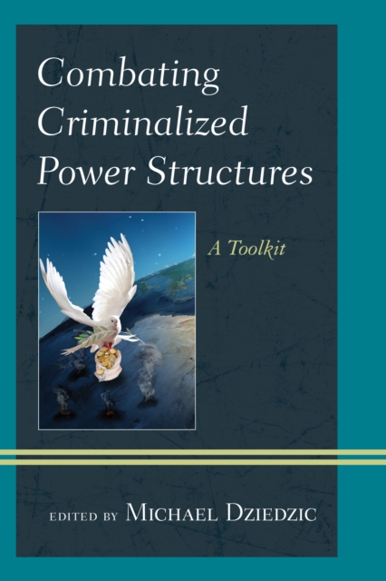 Combating Criminalized Power Structures : A Toolkit, EPUB eBook