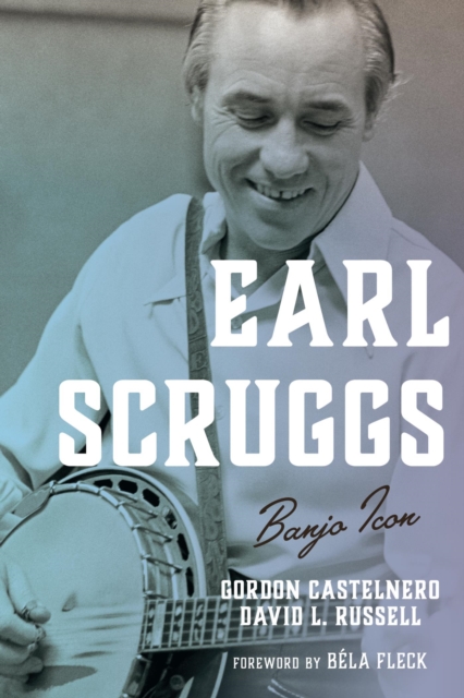 Earl Scruggs : Banjo Icon, EPUB eBook