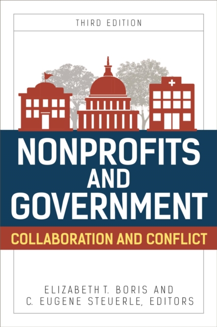 Nonprofits and Government : Collaboration and Conflict, EPUB eBook