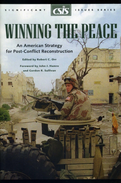 Winning the Peace : An American Strategy for Post-Conflict Reconstruction, EPUB eBook