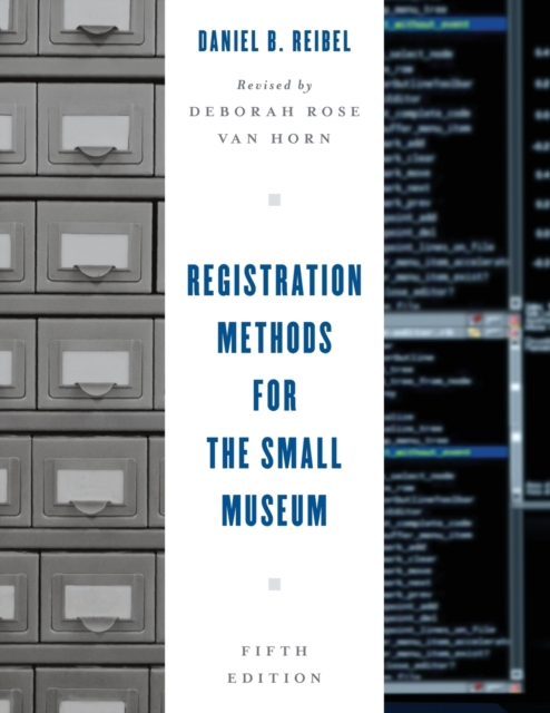 Registration Methods for the Small Museum, Paperback / softback Book