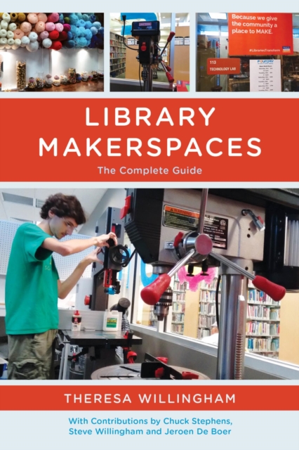 Library Makerspaces : The Complete Guide, EPUB eBook