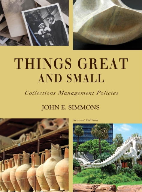 Things Great and Small : Collections Management Policies, EPUB eBook
