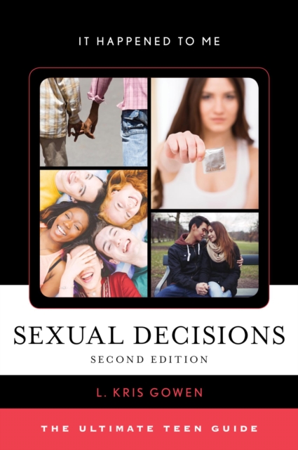 Sexual Decisions : The Ultimate Teen Guide, EPUB eBook