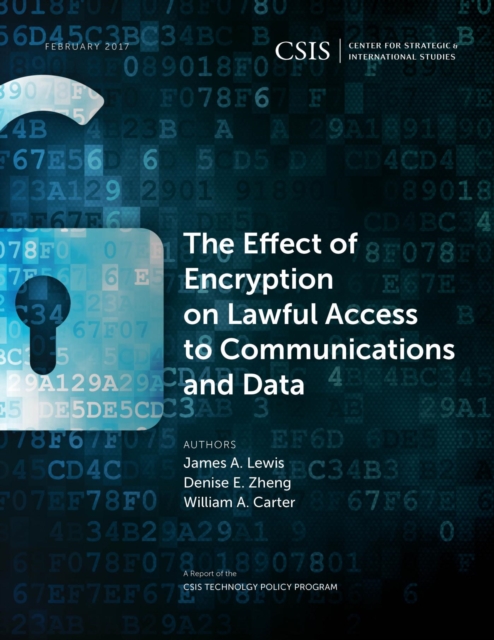 The Effect of Encryption on Lawful Access to Communications and Data, EPUB eBook