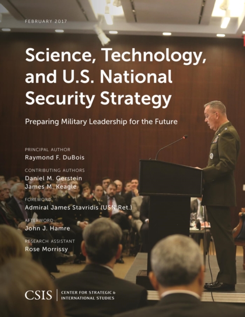 Science, Technology, and U.S. National Security Strategy : Preparing Military Leadership for the Future, EPUB eBook