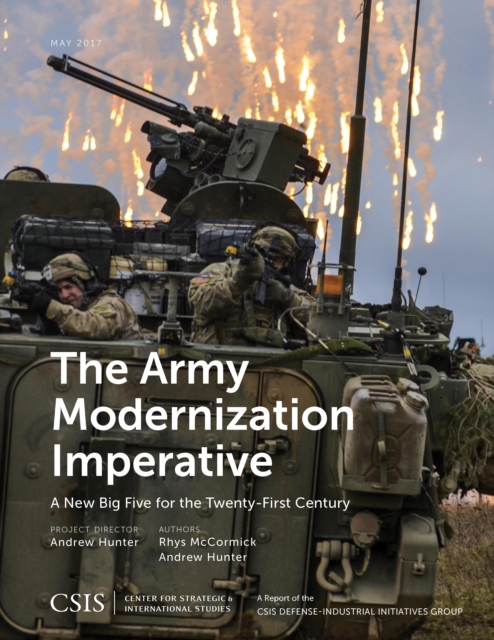 The Army Modernization Imperative : A New Big Five for the Twenty-First Century, Paperback / softback Book