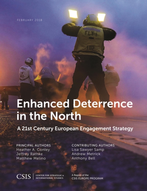 Enhanced Deterrence in the North : A 21st Century European Engagement Strategy, EPUB eBook