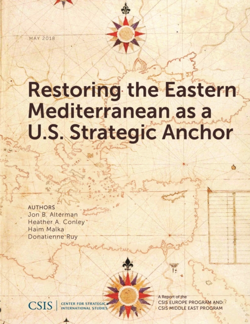Restoring the Eastern Mediterranean as a U.S. Strategic Anchor, Paperback / softback Book