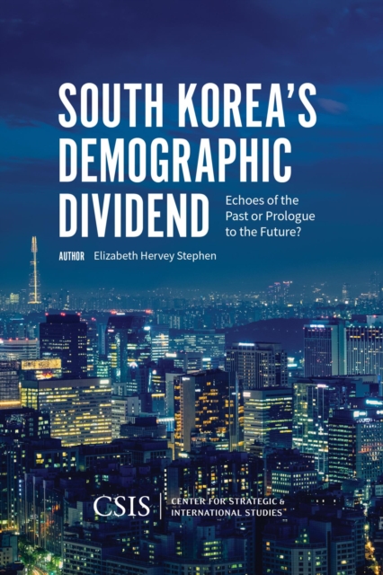 South Korea's Demographic Dividend : Echoes of the Past or Prologue to the Future?, EPUB eBook