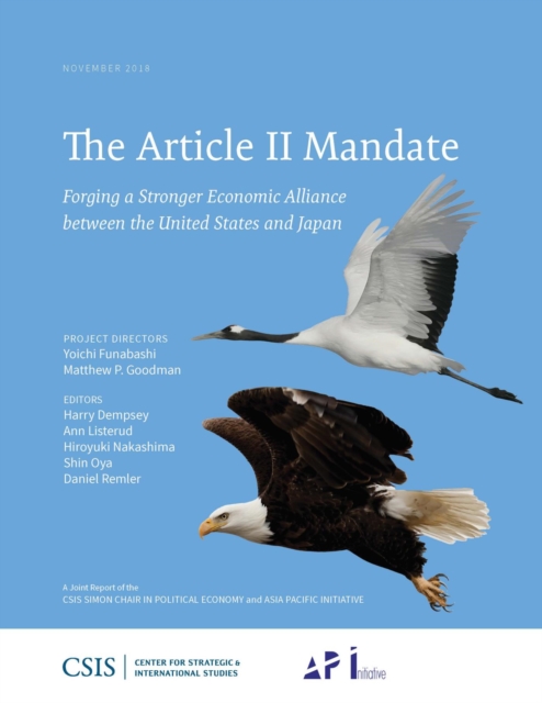 Article II Mandate : Forging a Stronger Economic Alliance between the United States and Japan, EPUB eBook