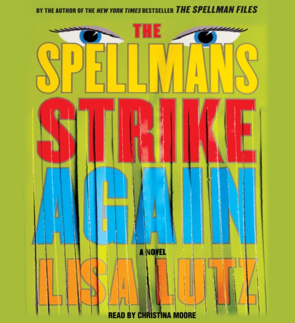 The Spellmans Strike Again : A Novel, eAudiobook MP3 eaudioBook
