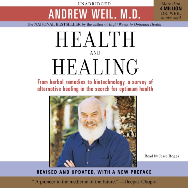 Health and Healing : The Philosophy of Integrative Medicine and Optimum Health, eAudiobook MP3 eaudioBook