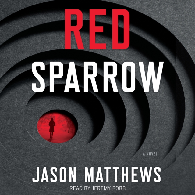 Red Sparrow : A Novel, eAudiobook MP3 eaudioBook
