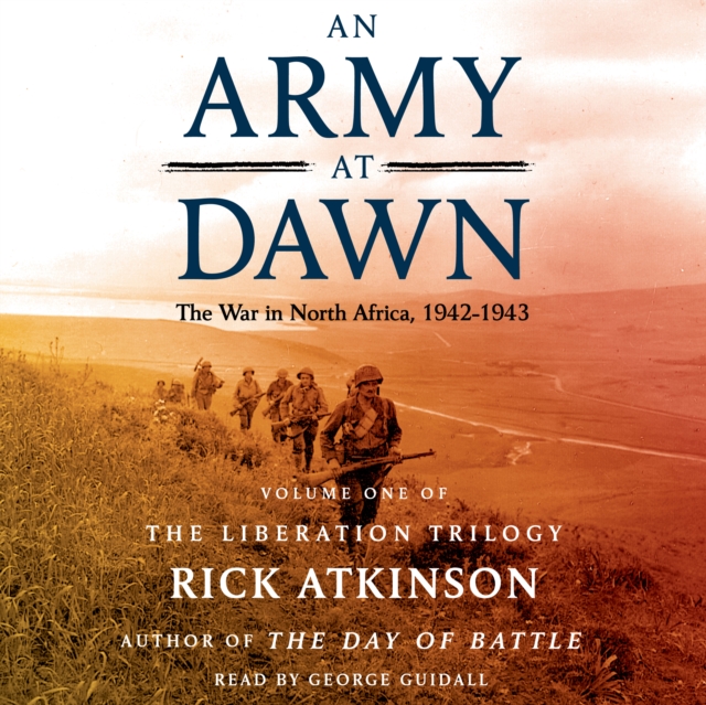 An Army at Dawn : The War in North Africa (1942-1943), eAudiobook MP3 eaudioBook