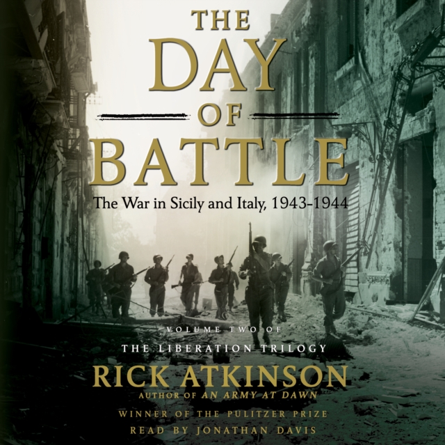 The Day of Battle : The War in Sicily and Italy, 1943-1944, eAudiobook MP3 eaudioBook