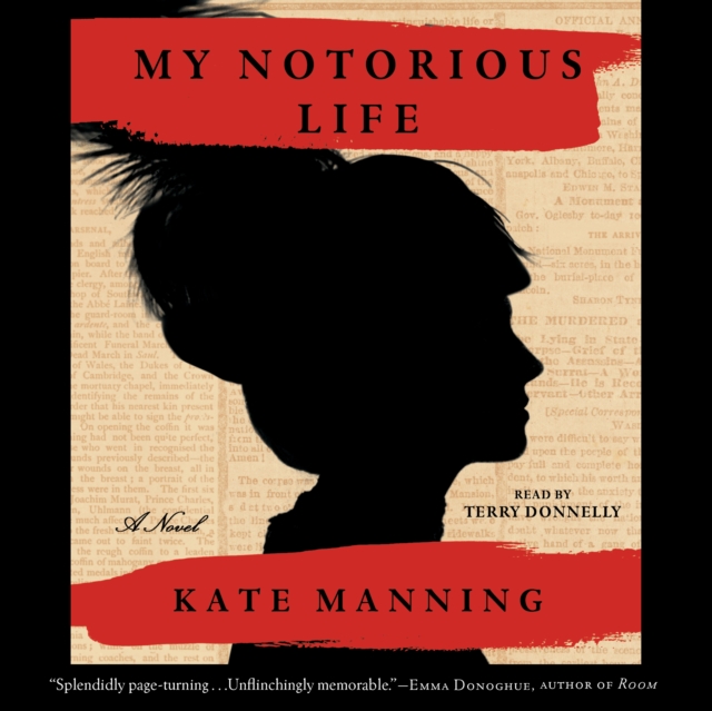 My Notorious Life : A Novel, eAudiobook MP3 eaudioBook