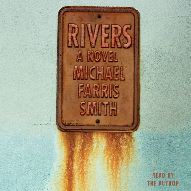 Rivers : A Novel, eAudiobook MP3 eaudioBook