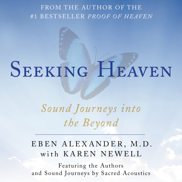 Seeking Heaven : Sound Journeys into the Beyond, eAudiobook MP3 eaudioBook